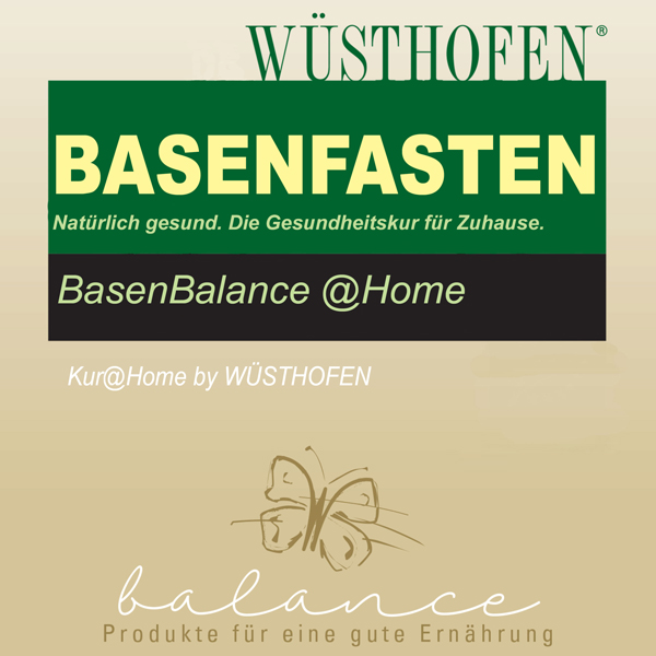 Basenfasten nach WÜSTHOFEN - die sanfte Basenkur für Zuhause.